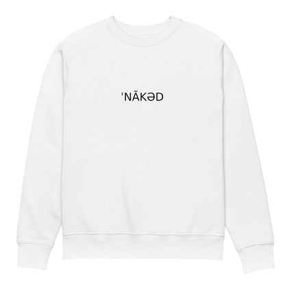 Unisex Sweatshirt Eco ˈNĀKƏD